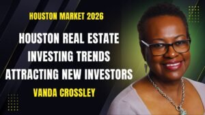 Houston real estate investing trends attracting new investors